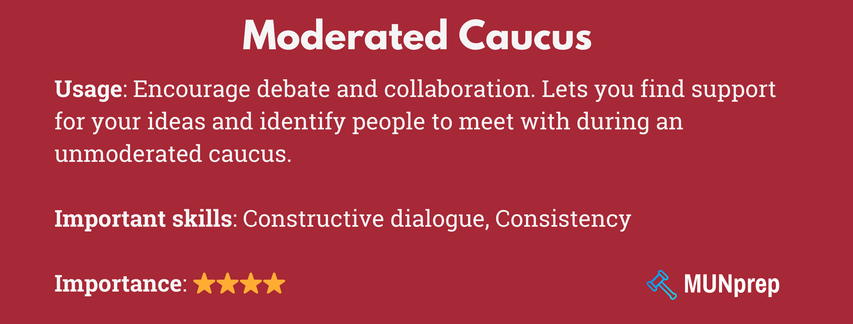 Image outlining the importance of a Moderated Caucus - including how it encourages debate and collaboration and requires constructive dialogue and consistency