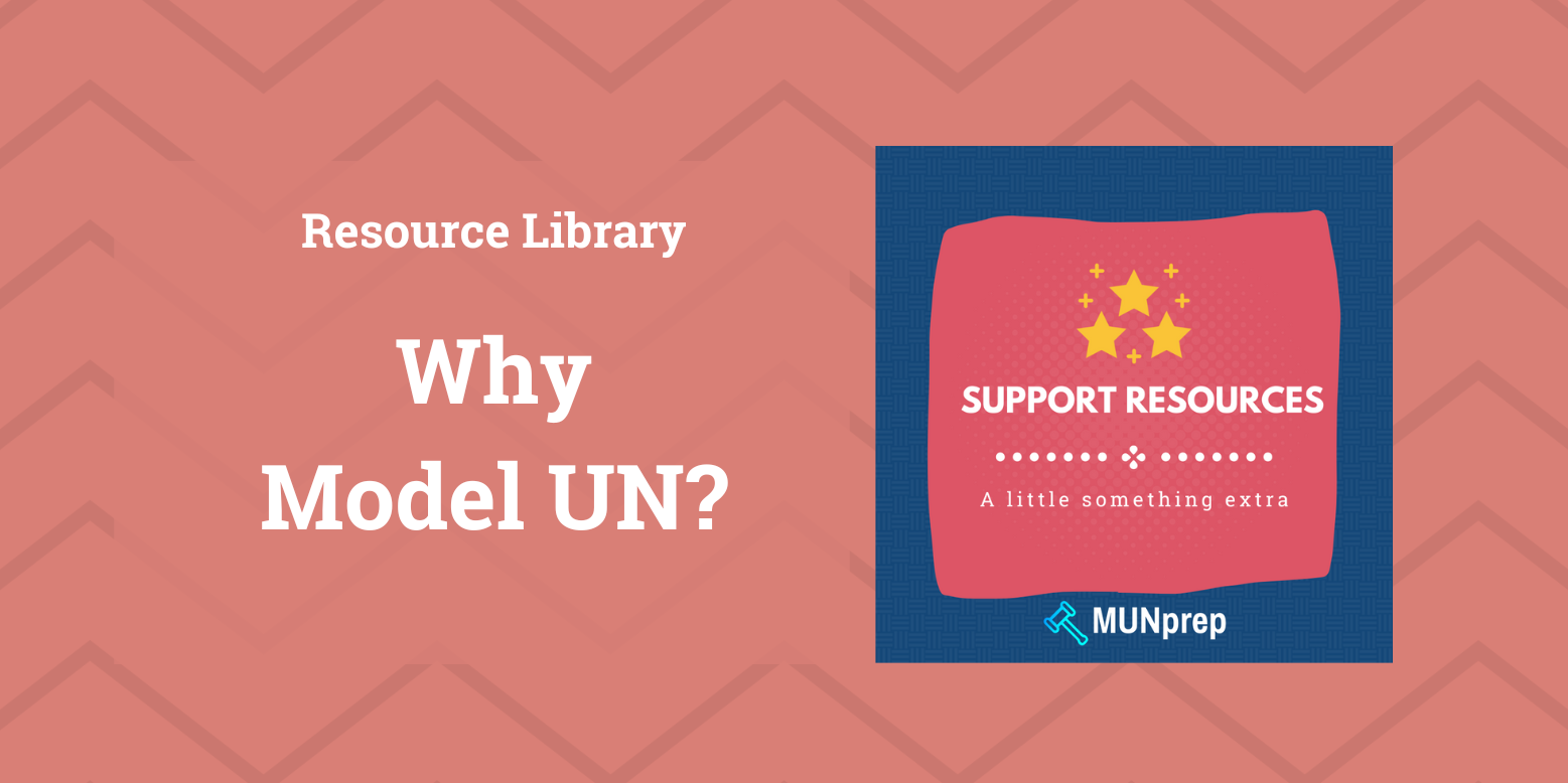 Why Model UN? Exploring the Benefits of Model United Nations for Students