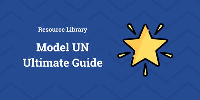 Model UN Ultimate Guide – Everything you need to know