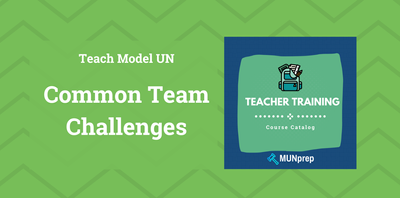 Common Challenges Experienced By MUN Teams